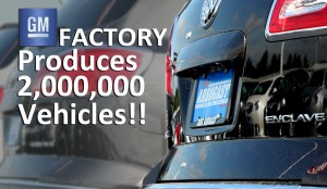 GM Factory Produces 2000000 Vehicles | Dave Arbogast