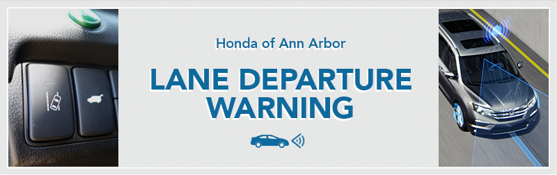 Honda Lane Departure Warning Information from Germain Honda of Ann Arbor