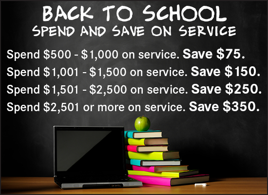 Back to School - Spend and Save on Service